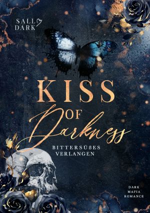 [Kiss of Darkness 01] • Bittersüßes Verlangen